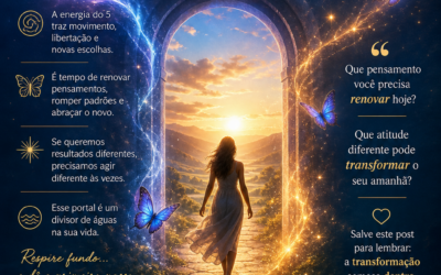 05/05 ✨ Portal de mudança, movimento e libertação.